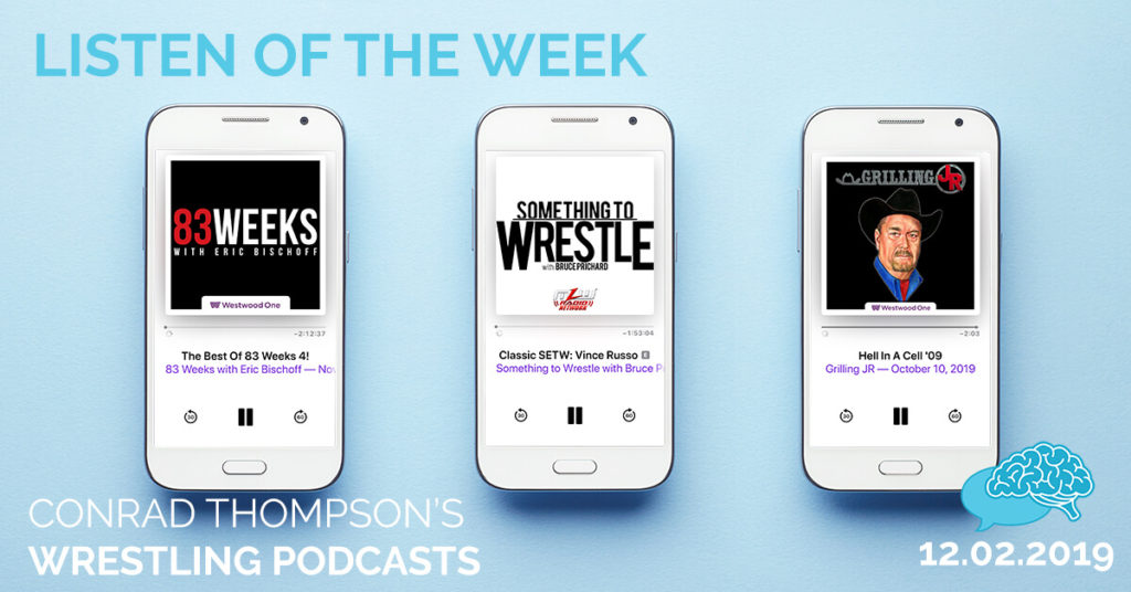 Listen of the Week: Conrad Thompson Wrestling Podcasts