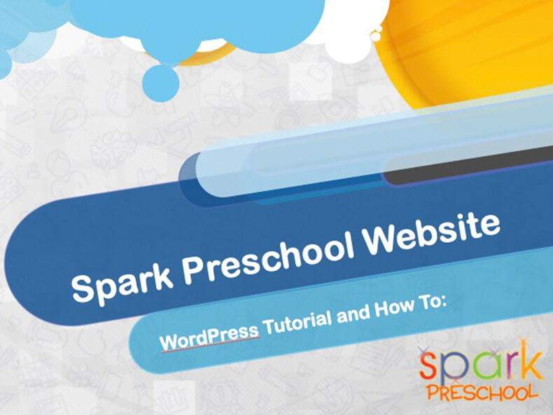 Spark Preschool WordPress Tutorial