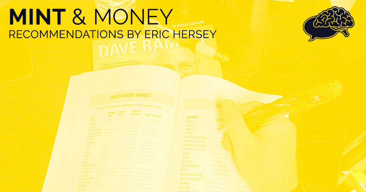 Mint and Money, recommendations by Eric Hersey.