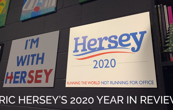 Hersey 2020 poster and text under it that says "Eric Hersey's 2020 Year In Review".