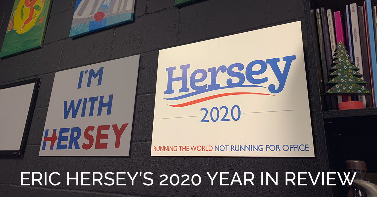 Hersey 2020 poster and text under it that says "Eric Hersey's 2020 Year In Review".