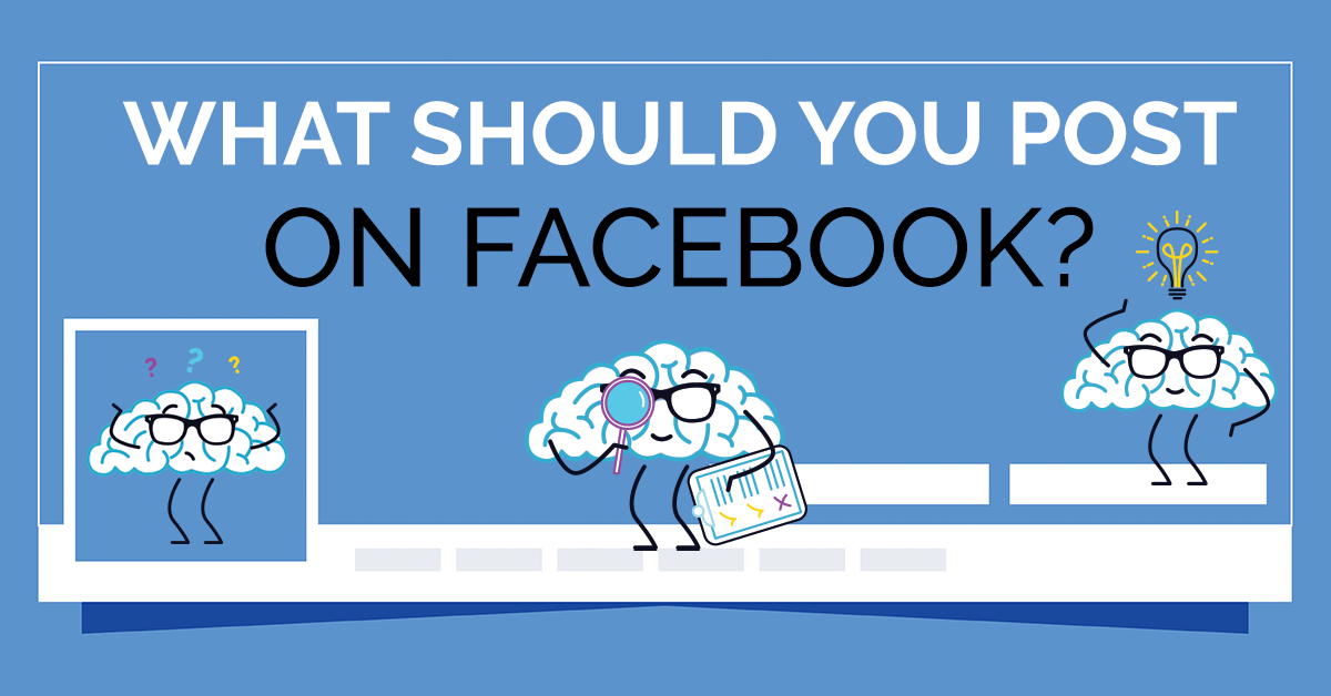 Brain logo says " What Should You Post On Facebook".